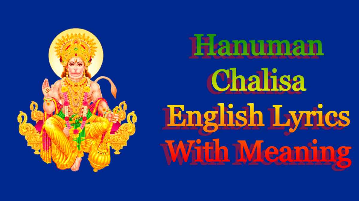 Hanuman Chalisa English Lyrics With Meaning
